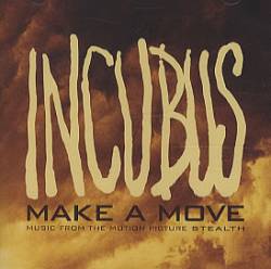 Incubus : Make a Move